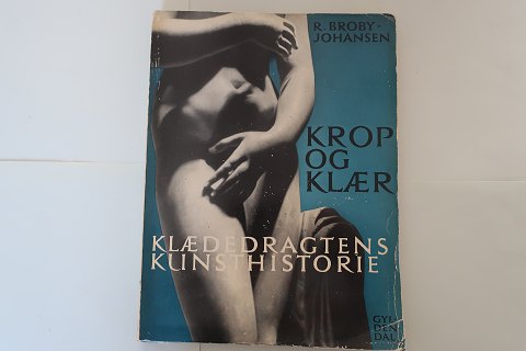 Krop og Klær
Klædedragtens Kunsthistorie
Forlag: Gyldendal
1953
Sideantal: 247