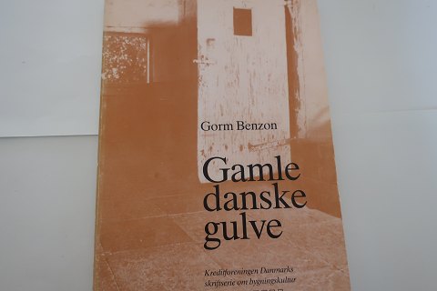 Gamle danske gulve
Af Gorm Benzon
En del af en hel serie, som blev udgivet af Kreditforeningen Danmarks 
skriftsserie om bygningskultur
1988
Sideantal: 160
God stand
