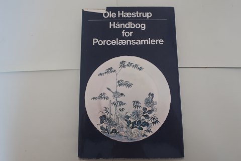 Haandbog for Porcelænssamlere
Af Ole Hastrup
Lademanns forlag
1977
Sideantal 256