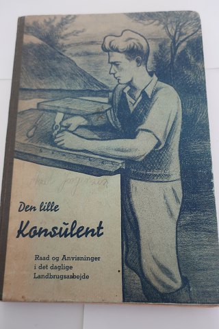 Den lille konsulent
Raad og Anvisninger i det daglige Landbrugsarbejde
Landbrugsforlaget 
1944
Sideantal: 163