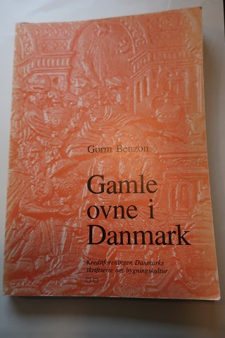 Gamle ovne i Danmark
Af Gorm Benzon
En del af en hel serie, som blev udgivet af Kreditforeningen Danmarks 
skriftsserie om bygningskultur
1980
Sideantal: 128
