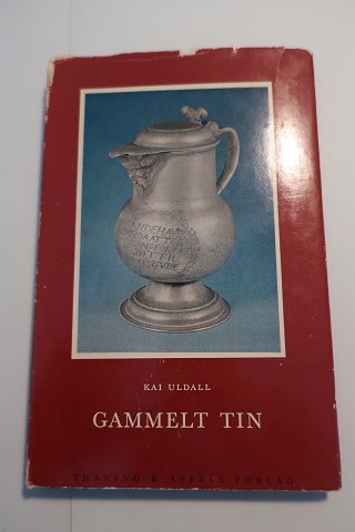 Gammelt Tin
Af Kai Uldall
Thaning & Appels Forlag
1966
Del af serie fra forlaget
In a good condition