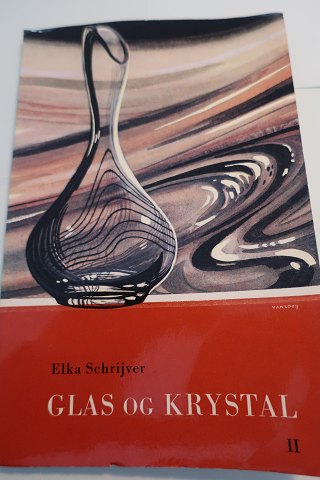 Glas og Krystal
Af Elka Schrijver
1965
Gennemset og bearbejdet af Kay NIelsen
Sideantal: 99
In an used condition