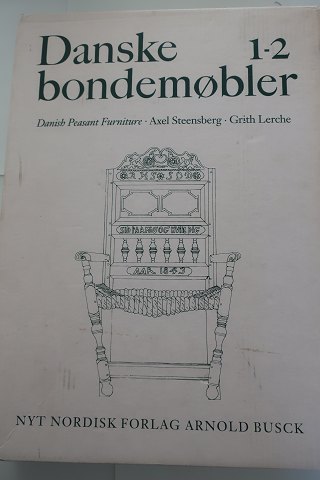 Danske Bondemøbler (Danish Peasant Furniture) 
2 Bind, - fuld udgave
I deres oprindelige kassette
Af Axel Steensberg og Grith Lerche
Nyt Nordisk Forlag Arnold Busck
1989
Sideantal: 242 Bind 1
Sideantal: 216 i Bind 2
Flot stand