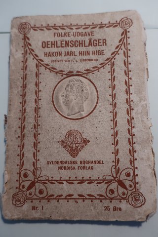 Hakon Jarl Hiin Rige
Et sørgespil
Af Adam Oeehlenschläger
Udgivet af F. L. Liebenberg på Gyldendals Boghandel, Nordisk Forlag
1915
Sideantal 112
Med præget hoved på forsiden
Nr. 1 i serien "Folkeudgaver" fra forlaget