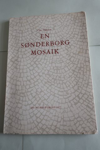 En Sønderborg Mosaik
Lokalhistoriske bladartikler - "Synneborresnak"
Bl.a. Livskraft i vor lokale dialekt
Chr. Poulsen
DY-PO Bogforlag
1977
Sideantal: 78