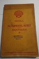 Shell
Automobil-Kort 
Danmark
Med foto af Shell-Huset før bombningen blev foretaget 
Udgivet af A/S Danske-Engelsk Benzin og Petroleums Oil
1936