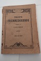 Folkets fremmedordbog
Med Forklaring og Udtalebetegnelse af 4-5000 af de i Tale og Skrift 
almindeligste brugte frewmmedord 
Udgivet af P.KL. Berg
1903
Sideantal: 127