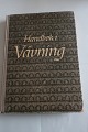 Handbok i vävning / Håndbog i vævningAf Ulla CyrusMeget informativForlag: Lantbruksfärbundets Tidskriftsaktiebolag, Stockholm19553. oplagSdeantal: 255God stand